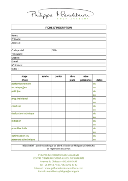 fiche d`inscription - Acad&eacute;mie de Golf Philippe Mendiburu