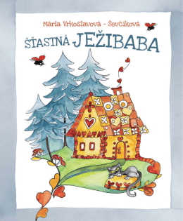 &Scaron;tastn&aacute; ježibaba (uk&aacute;žka)