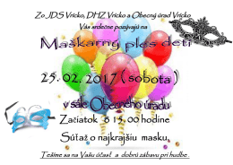 Začiatok o 15. 00 hodine, Súťaž o najkrajšiu masku.