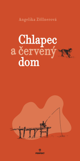 Chlapec a červený dom (ukážka)