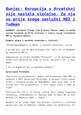 Bunjac: Korupcija u Hrvatskoj nije nastala slučajno. Za nju