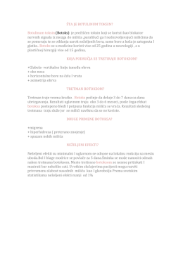 &Scaron;TA JE BOTULINUM TOKSIN? Botulinum toksin (Botoks) je