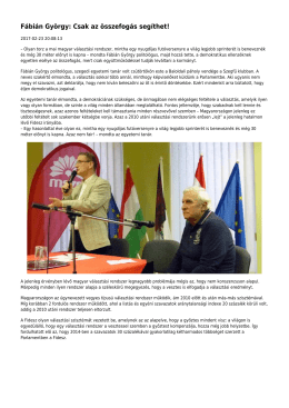 Fábián György: Csak az összefogás segíthet!