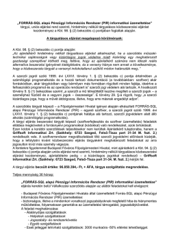 &bdquo;FORR&Aacute;S-SQL alap&uacute; P&eacute;nz&uuml;gyi Inform&aacute;ci&oacute;s Rendszer (PIR