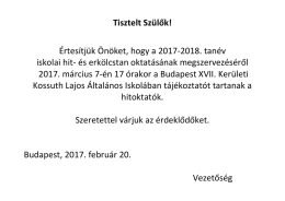 Tisztelt Szülők! Értesítjük Önöket, hogy a 2017