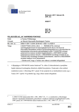 6362/17 zssz/KN/kb 1 DGG3A 1. A Bizotts&aacute;g az 1999/468/EK