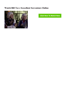 Watch Bill Tez s Sexcellent Sexventure Online
