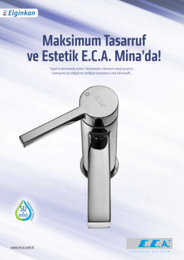 Maksimum Tasarruf ve Estetik E.C.A. Mina`da!