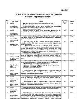 1 Mart 2017 &Ccedil;arşamba G&uuml;n&uuml; Saat 09.30`da Yapılacak Mahkeme