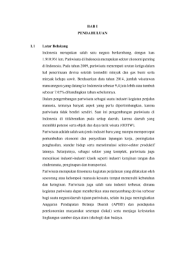 BAB I PENDAHULUAN 1.1 Latar Belakang Indonesia merupakan