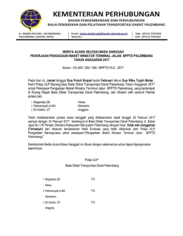 BERITA ACARA SELESAI MASA SANGGAH PEKERJAAN