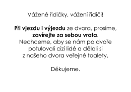 Vážené řidičky, vážení řidiči