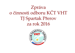 více - Odbor vysokohorské turistiky KČT TJ Spartak Přerov