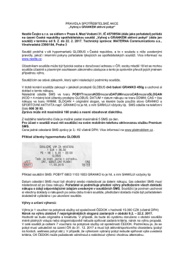 PRAVIDLA SPOTŘEBITELSK&Eacute; AKCE Nestl&eacute; Česko sro se s&iacute;dlem v