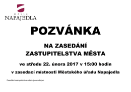 NA ZASEDÁNÍ ZASTUPITELSTVA MĚSTA