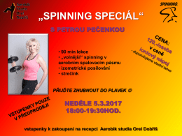 speci&aacute;ln&iacute; spinningov&aacute; lekce - Aerobik studio Orel Dobř&iacute;&scaron;