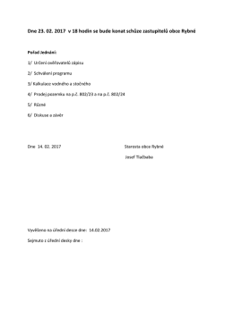 Dne 23. 02. 2017 v 18 hodin se bude konat schůze zastupitelů obce