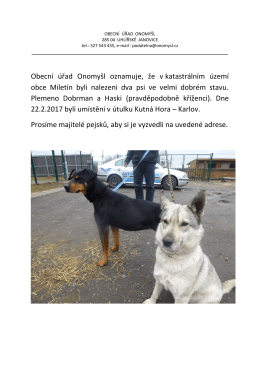 22.2.2017 byly nalezeni v k.&uacute;. Milet&iacute;n (obec Onomy&scaron;l) psi