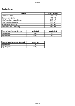 Cen&iacute;k - hmyz cena Kč/ks od 80 Kč 400 Kč 250 Kč 250 Kč 300 Kč