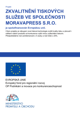 zkvalitnění tiskových služeb ve společnosti moravapress sro