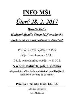 INFO M&Scaron;1 &Uacute;ter&yacute; 28. 2. 2017 Divadlo Kol&iacute;n Hudebn&iacute; divadlo dětem M