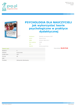 PSYCHOLOGIA DLA NAUCZYCIELI Jak wykorzystać teorie