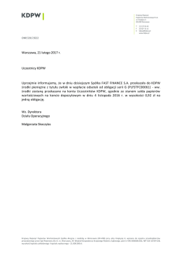 Warszawa, 21 lutego 2017 r. Uczestnicy KDPW Uprzejmie