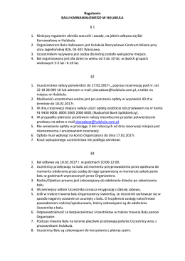 Regulamin BALU KARNAWAŁOWEGO W HULAKULA § 1 1