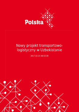 Nowy projekt transportowo- logistyczny w Uzbekistanie