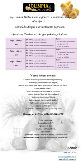 Dodatkowo w cenie pakietu zawarto - Olimpia Lux