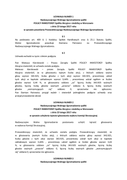 UCHWAŁA NUMER 1 Nadzwyczajnego Walnego