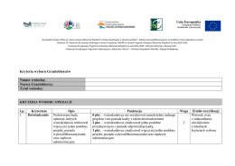 Kryteria wyboru Grantobiorców Numer wniosku: Nazwa