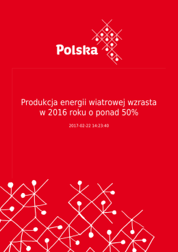 Produkcja energii wiatrowej wzrasta w 2016 roku o ponad 50%
