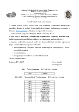 A sz&oacute;beli felv&eacute;teli vizsg&aacute;ra jelentkezettek OM azonos&iacute;t&oacute;ja a