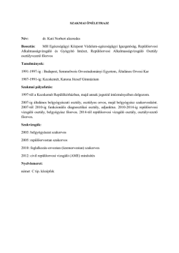 Szakmai &ouml;n&eacute;letrajz Dr. Kuti Norbert alezredes