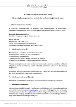ÁLTALÁNOS SZERZŐDÉSI FELTÉTELEK (ÁSZF) A Századvég