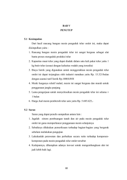 BAB V PENUTUP 5.1 Kesimpulan Dari hasil rancang bangun mesin