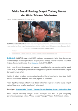 Pelaku Bom di Bandung Sempat Tantang Densus dan