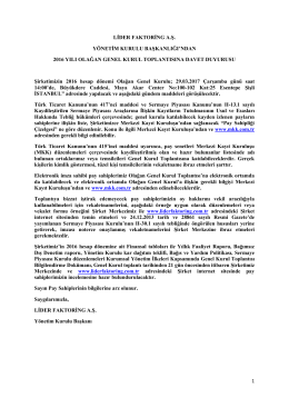 1 LİDER FAKTORİNG A.Ş. Y&Ouml;NETİM KURULU BAŞKANLIĞI`NDAN