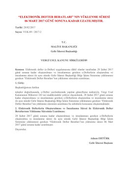 “elektronik defter beratları” nın yüklenme süresi 06 mart