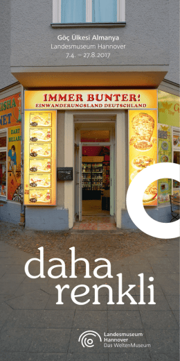 G&ouml;&ccedil; &Uuml;lkesi Almanya Landesmuseum Hannover 7.4. &ndash; 6.8.2017