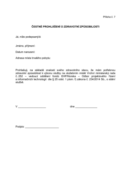 ČESTN&Eacute; PROHL&Aacute;&Scaron;EN&Iacute; O ZDRAVOTN&Iacute; ZPŮSOBILOSTI J&aacute;, n&iacute;že