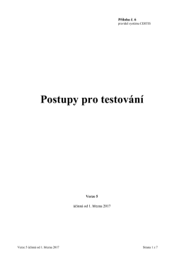 Příloha č. 6 Postupy pro testování (platnost od 1. 3. 2017)