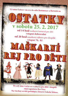 v sobotu 25. 2. 2017 od 14 hodma&scaron;karn&iacute;