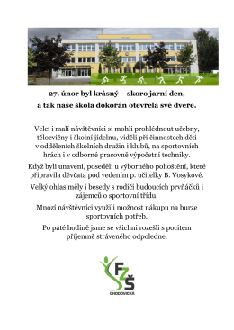 27. &uacute;nor byl kr&aacute;sn&yacute; &ndash; skoro jarn&iacute; den, a tak na&scaron;e &scaron;kola dokoř&aacute;n