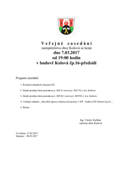 V e ř e j n &eacute; z a s e d &aacute; n &iacute; dne 7.03.2017 od 19:00 hodin v budově