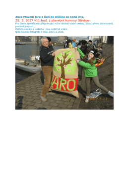 25. 3. 2017 v11.hod. z plavebn&iacute; komory Střekov.