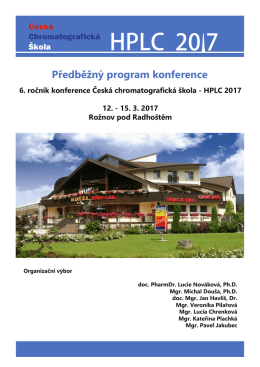 20 7 HPLC Předběžn&yacute; program konference 6. ročn&iacute;k konference