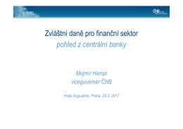 Zvláštní daně pro finanční sektor pohled z centrální banky