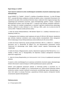 Raport bieżący nr 11/2017 Tytuł: Zawarcie aneks&oacute;w do